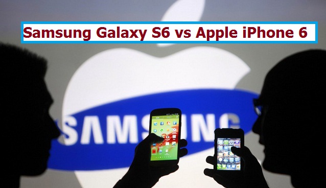 The Features about Galaxy S6 and iPhone 6